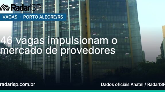 Capa 46 vagas impulsionam o mercado de provedores Capa 46 vagas impulsionam o mercado de provedores