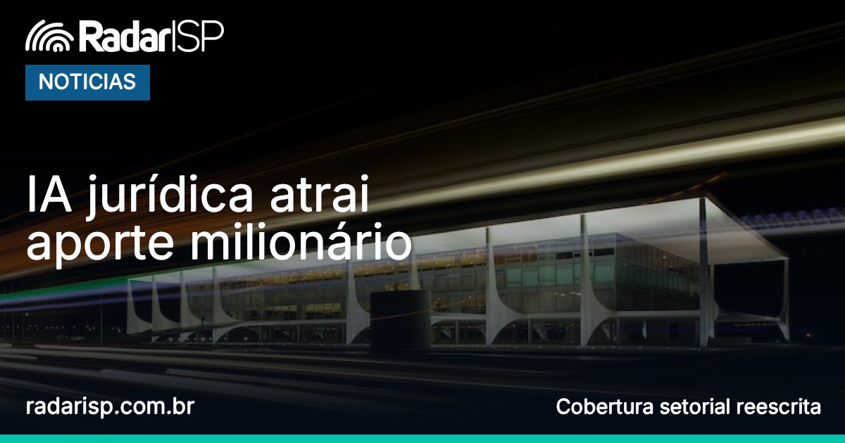 Capa IA jurídica atrai aporte milionário