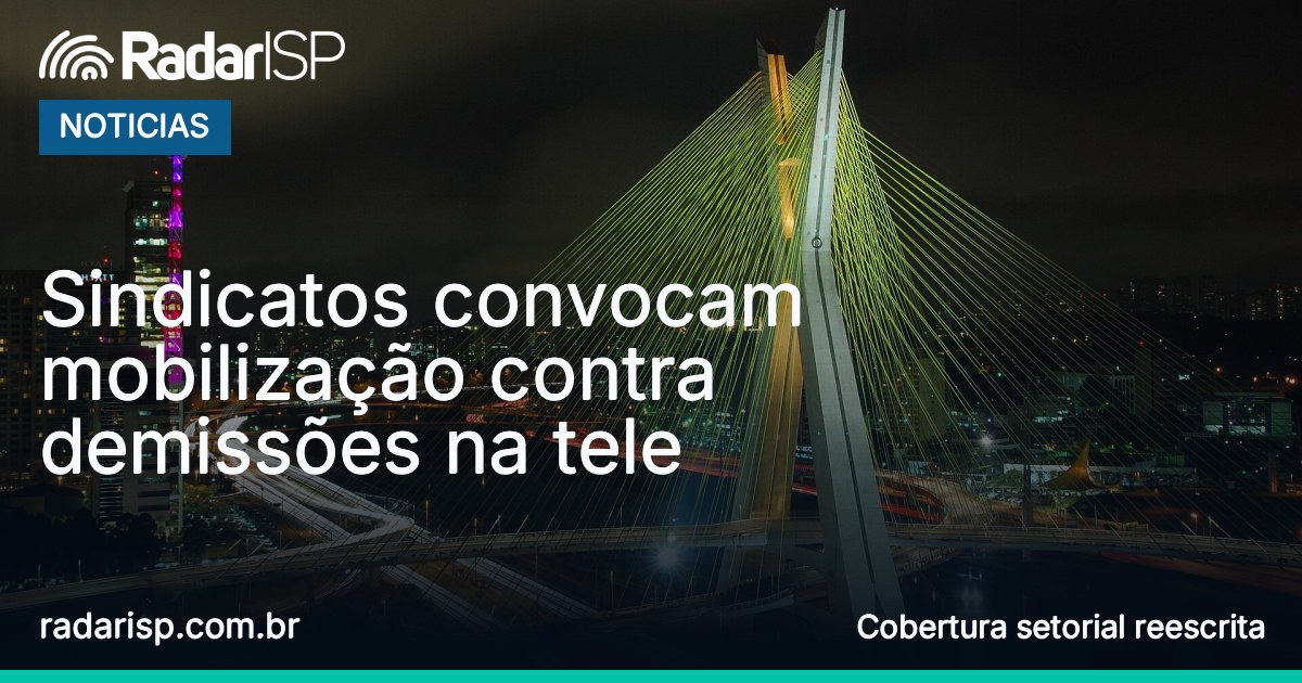 Capa Sindicatos convocam mobilização contra demissões na tele