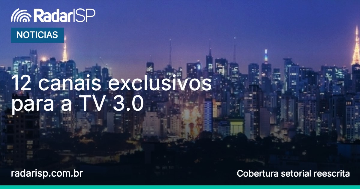 Capa 12 canais exclusivos para a TV 3.0