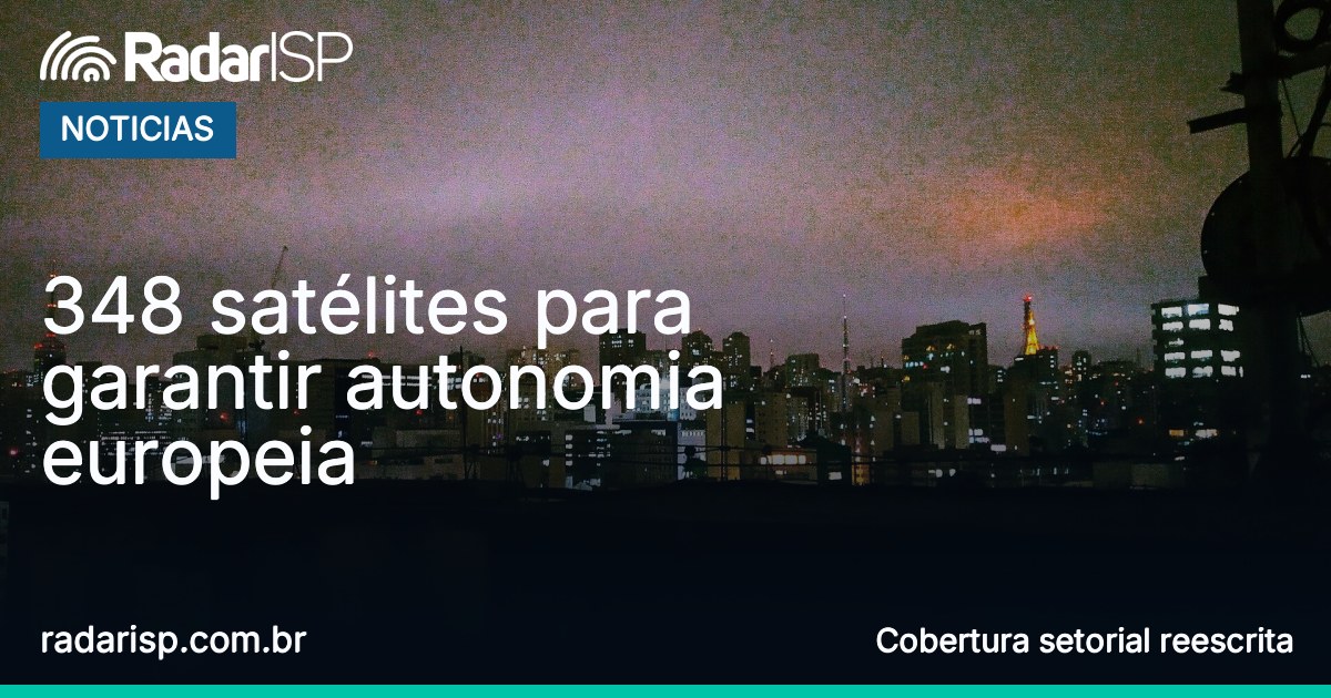 Capa 348 satélites para garantir autonomia europeia