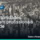 Capa 39 oportunidades aguardam profissionais na cidade Capa 39 oportunidades aguardam profissionais na cidade