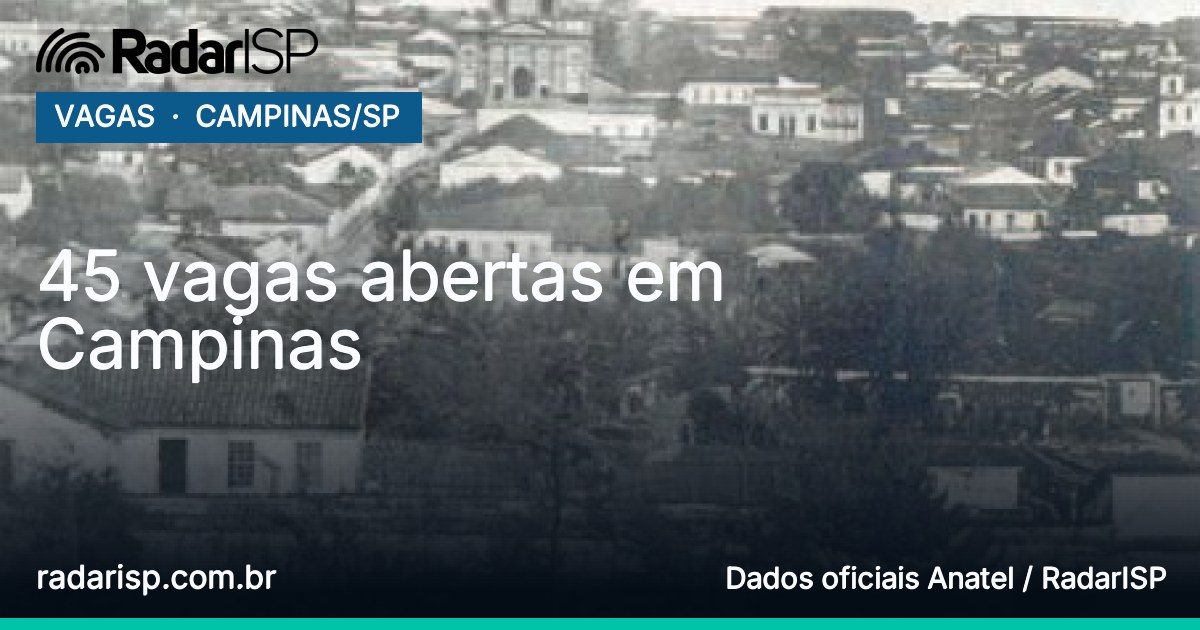 Capa 45 vagas abertas em Campinas