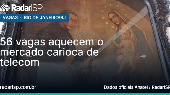 Capa 56 vagas aquecem o mercado carioca de telecom Capa 56 vagas aquecem o mercado carioca de telecom