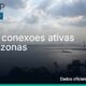 Capa 679 mil conexoes ativas no Amazonas