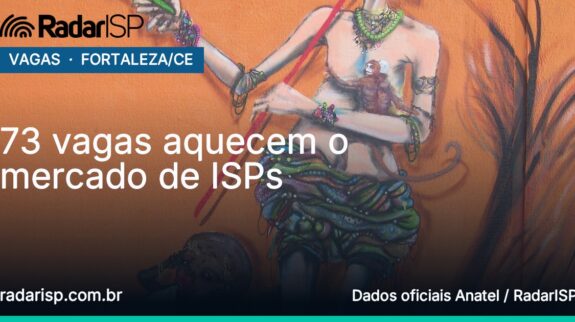 Capa 73 vagas aquecem o mercado de ISPs Capa 73 vagas aquecem o mercado de ISPs