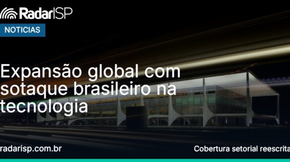 Capa Expansão global com sotaque brasileiro na tecnologia Capa Expansão global com sotaque brasileiro na tecnologia