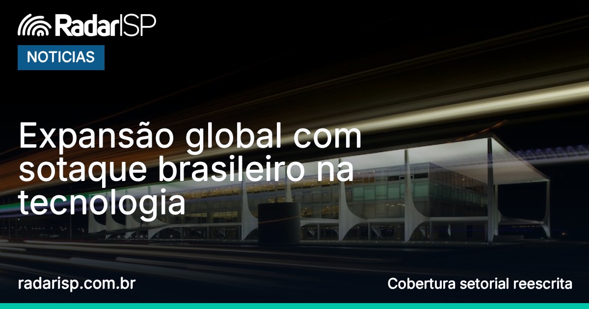Capa Expansão global com sotaque brasileiro na tecnologia