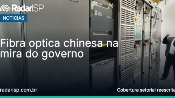 Capa Fibra optica chinesa na mira do governo