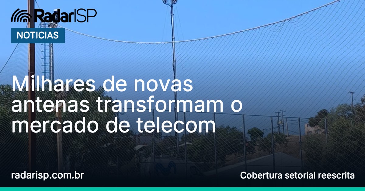 Capa Milhares de novas antenas transformam o mercado de